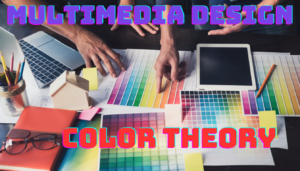 Read more about the article Master Color Theory: Elevate Your Multimedia Design Knowledge